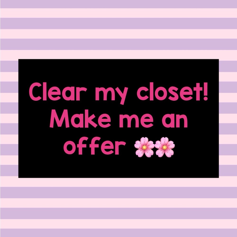 Clear my closet!!